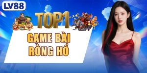 Game Bài Rồng Hổ - Phân Tích Chi Tiết 3 Cửa Đặt Cược